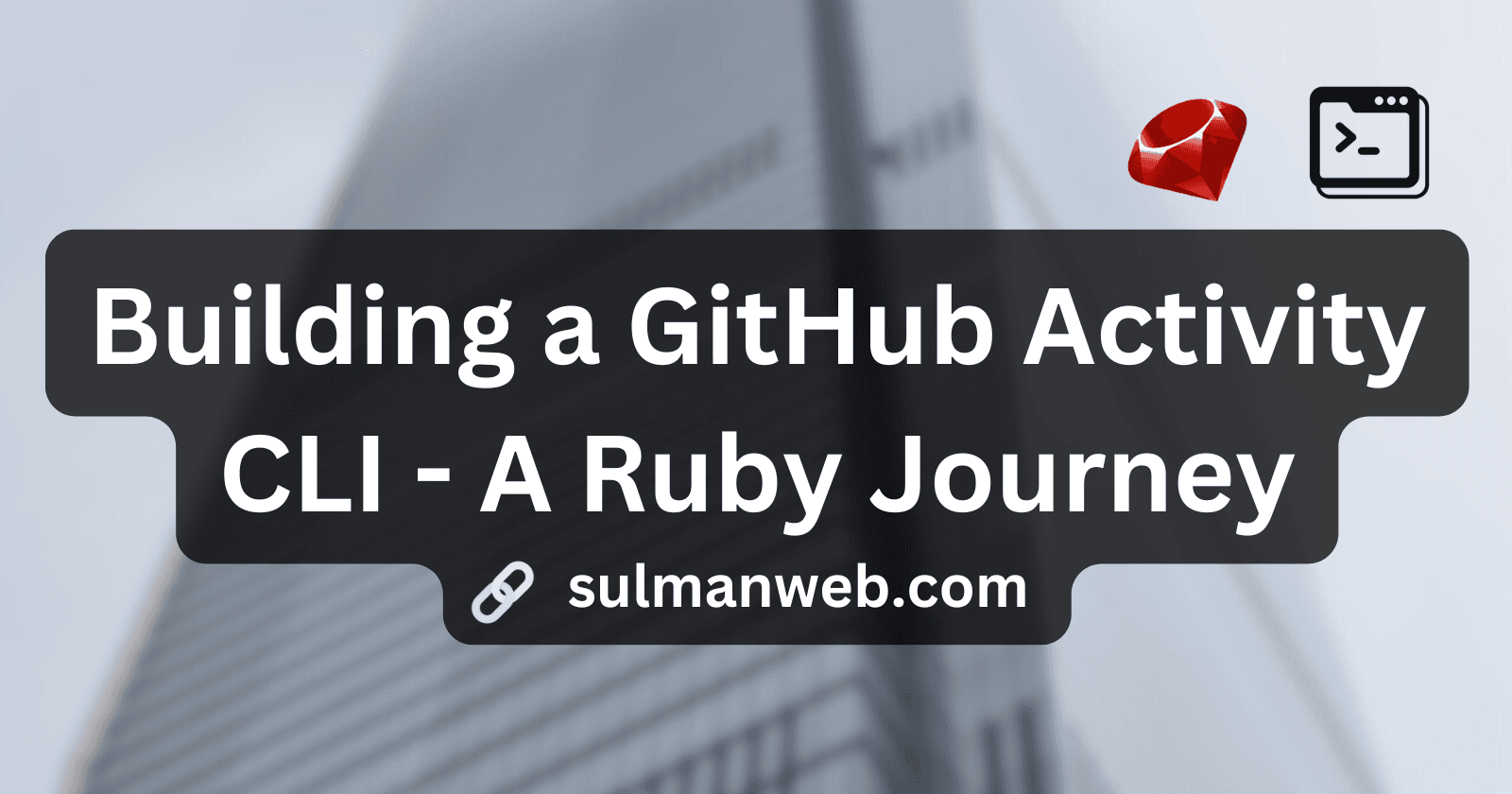 Building a GitHub Activity CLI - A Ruby Journey