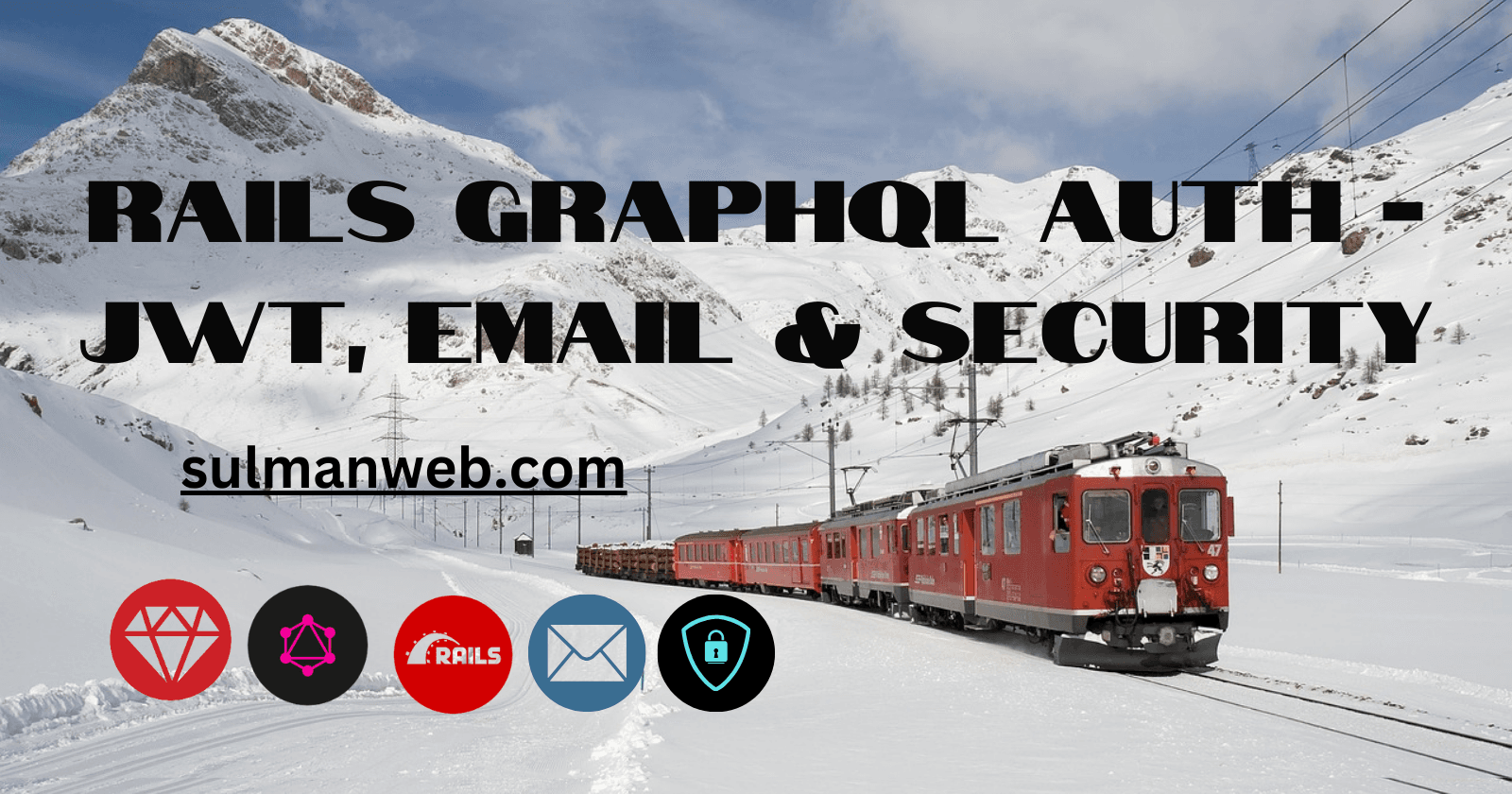 Rails GraphQL Auth - JWT, Email & Security