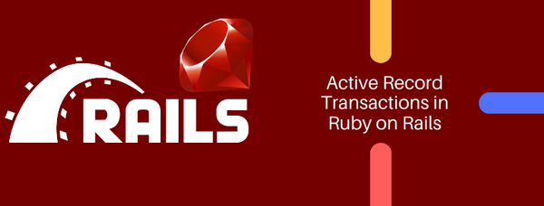 Active Record Transactions in Ruby on Rails